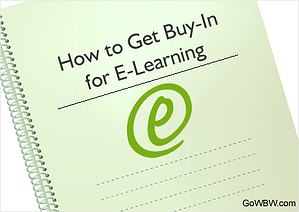 How to Get Buy-In for E-Learning 